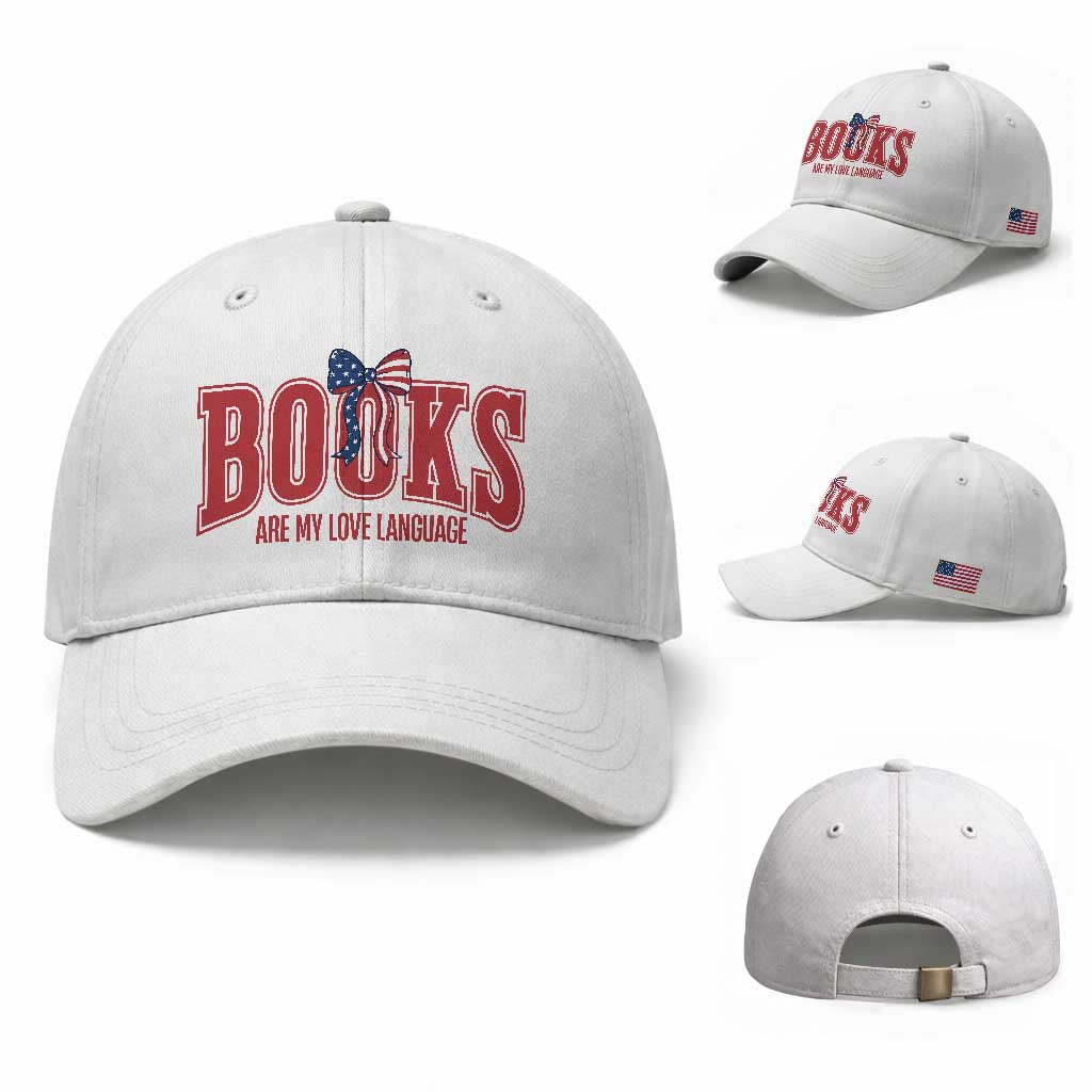 Patriotic Book Lover Gift Baseball Cap Books Are My Love Language