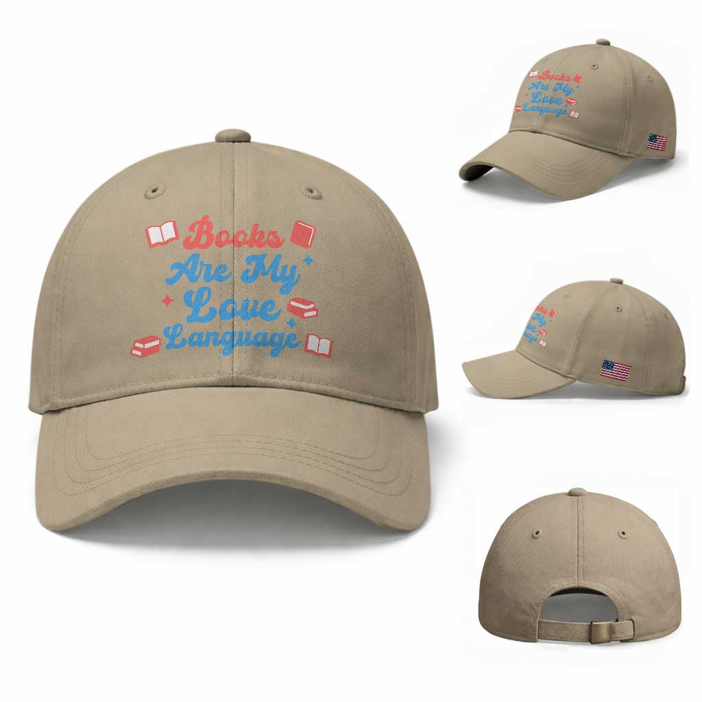 Books Are My Love Language Baseball Cap Bookish Patriot Gift
