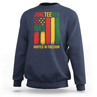 Juneteenth Rooted In Freedom 1865 Sweatshirt African American Pride