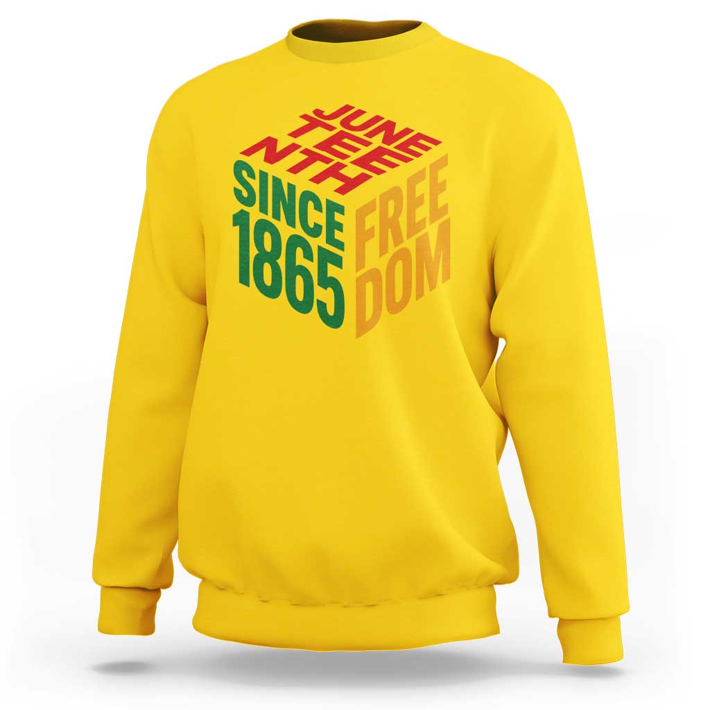 Juneteenth 1865 Freedom Sweatshirt African American Pride