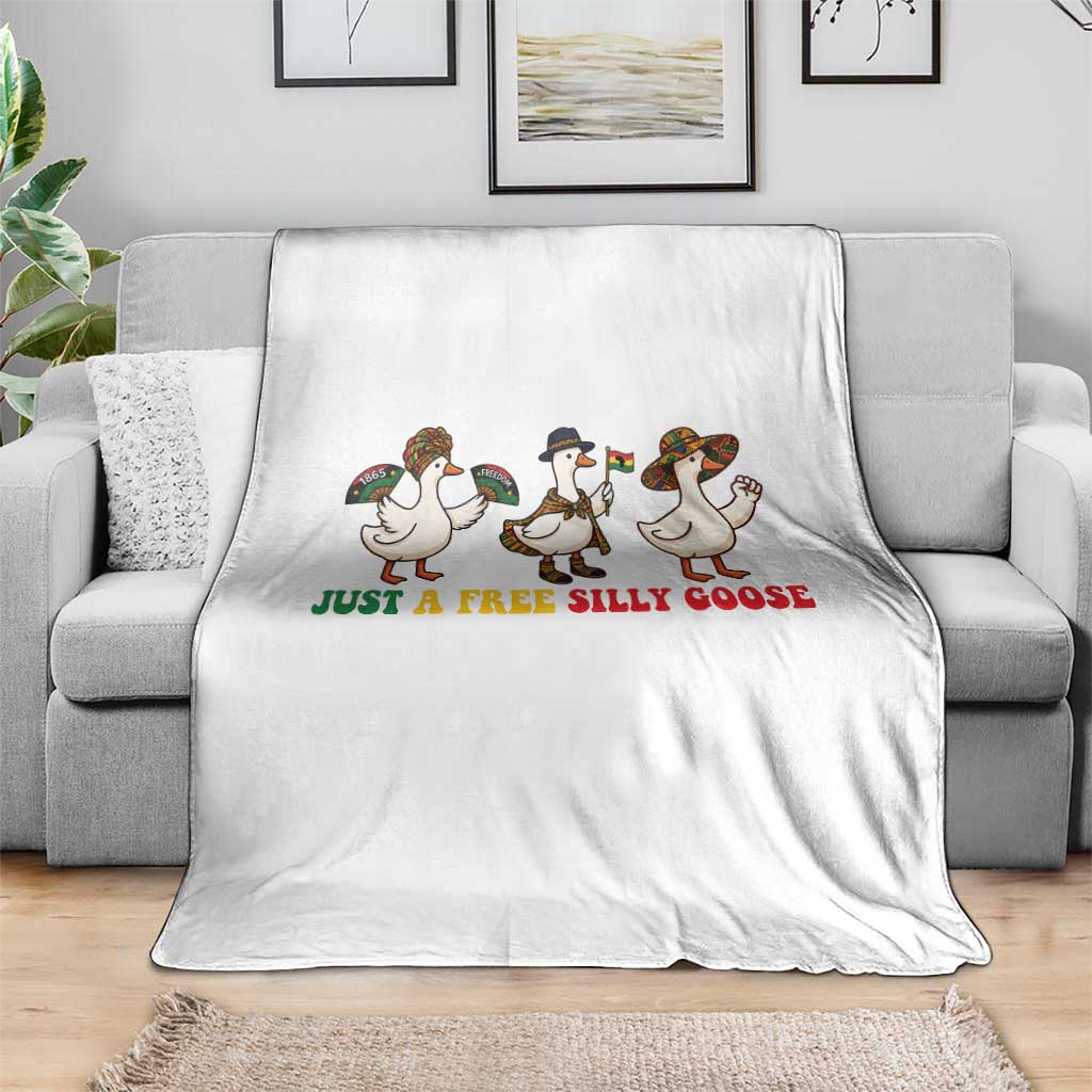 Funny Just A Free Silly Goose Throw Blanket Juneteenth Freedom Day