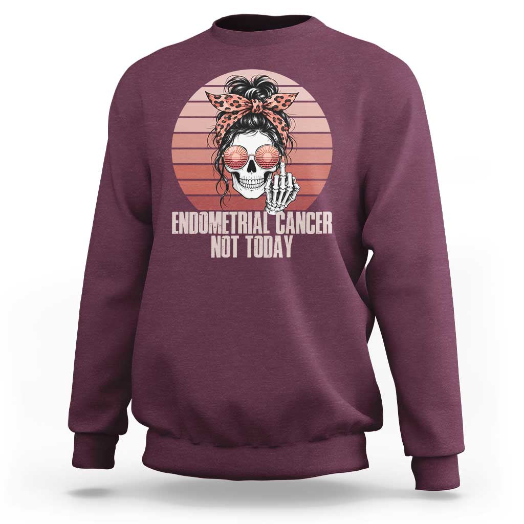 Vintage Endometrial Cancer Not Today Sweatshirt Skeleton Warrior Fighter