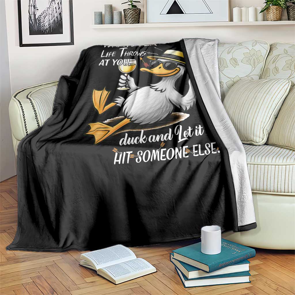 Whatever Life Throws At You Duck Throw Blanket Funny Sarcastic Quote - Wonder Print Shop