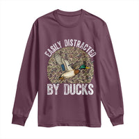 Duck Hunting Gift Long Sleeve Shirt Easily Distracted By Ducks - Wonder Print Shop