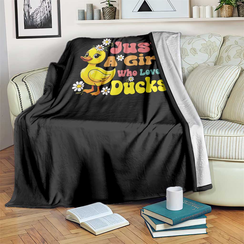 Duck Lover Gift Throw Blanket Just A Girl Who Loves Ducks - Wonder Print Shop