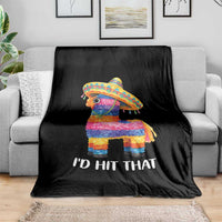 Funny Rainbow Pinata Sombrero Throw Blanket Id Hit That