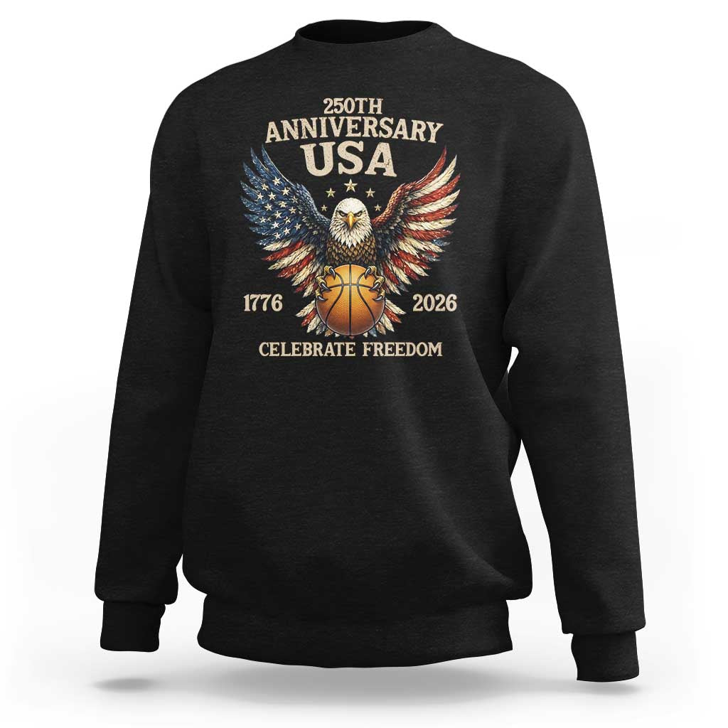 250 Years Of Freedom Basketball Sweatshirt Patriotic Athlete Gift