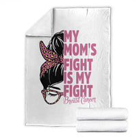 Breast Cancer Support Throw Blanket My Moms Fight My Fight