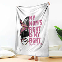 Breast Cancer Support Throw Blanket My Moms Fight My Fight