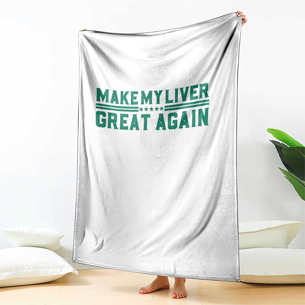 Make My Liver Great Again Throw Blanket Liver Cancer Support Gift