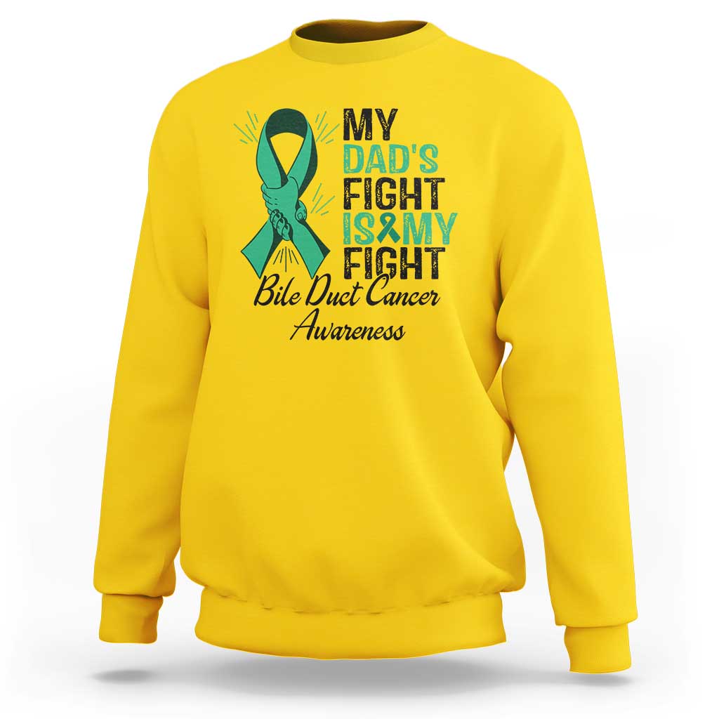 Cholangiocarcinoma Support Warrior Gift Sweatshirt My Dad Fight My Fight