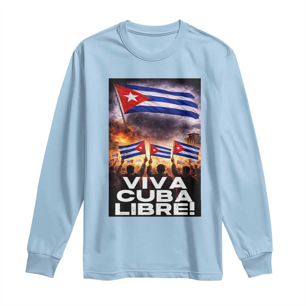 Viva Cuba Libre Long Sleeve Shirt Cuban Freedom Protest
