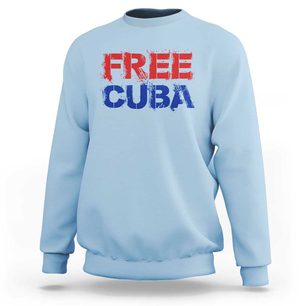 Free Cuba Sweatshirt Stand With Cuban People Gift