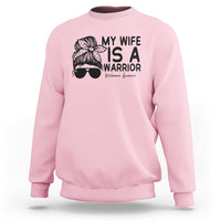 My Wife Is A Warrior Sweatshirt Melanoma Awareness Husband Gift