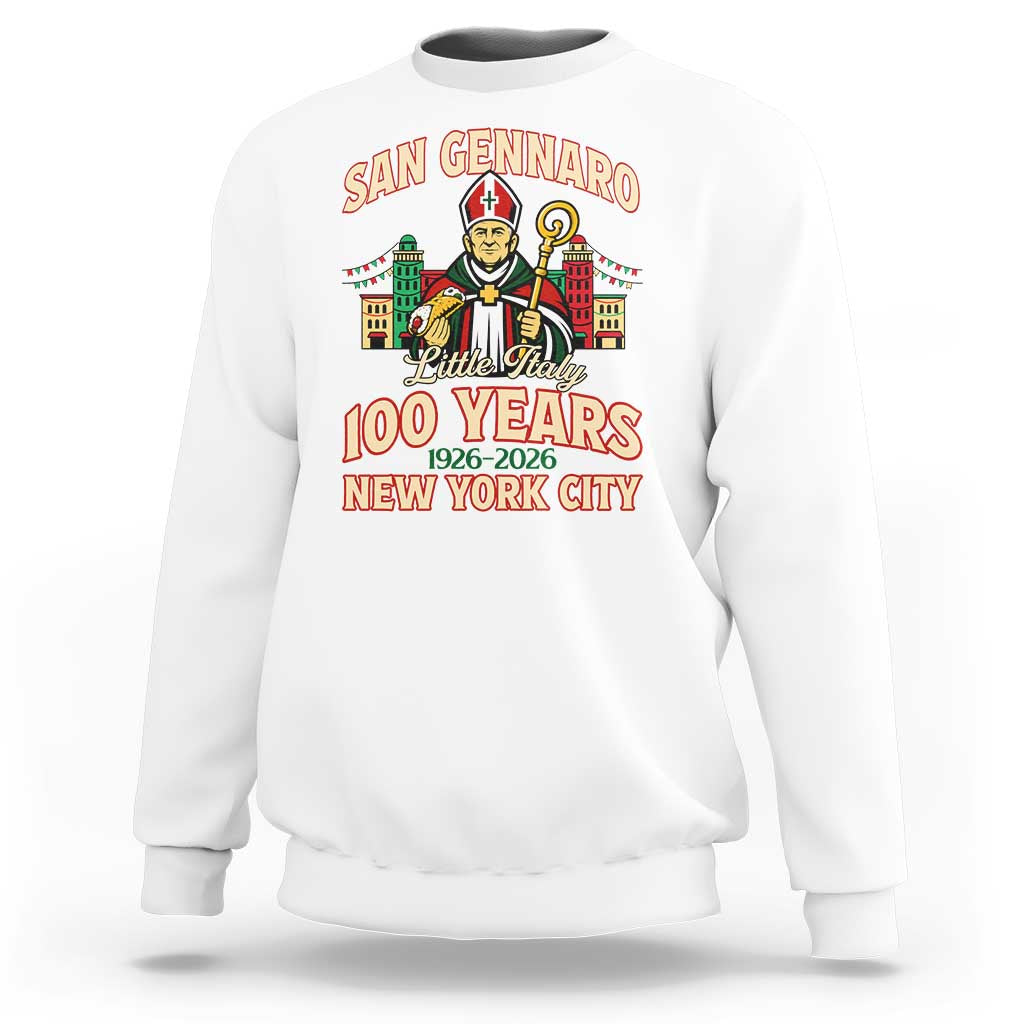 San Gennaro Feast Little Italy New York City Sweatshirt 100 Years Italian Heritage Festival Gift