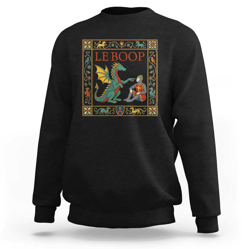 Le Boop Knight Dragon Renaissance Fair Medieval Humor Sweatshirt