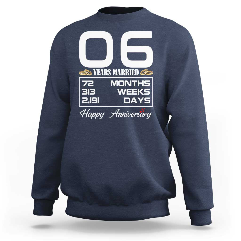 Vintage 6th Wedding Anniversary Sweatshirt Six Years Married Gift