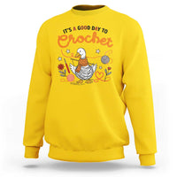 Funny Goose Crocheting Sweatshirt It Is A Good Day To Crochet - Wonder Print Shop