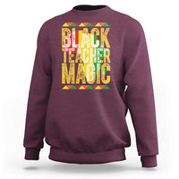 Black History Month Gift Sweatshirt Black Teacher Magic - Wonder Print Shop