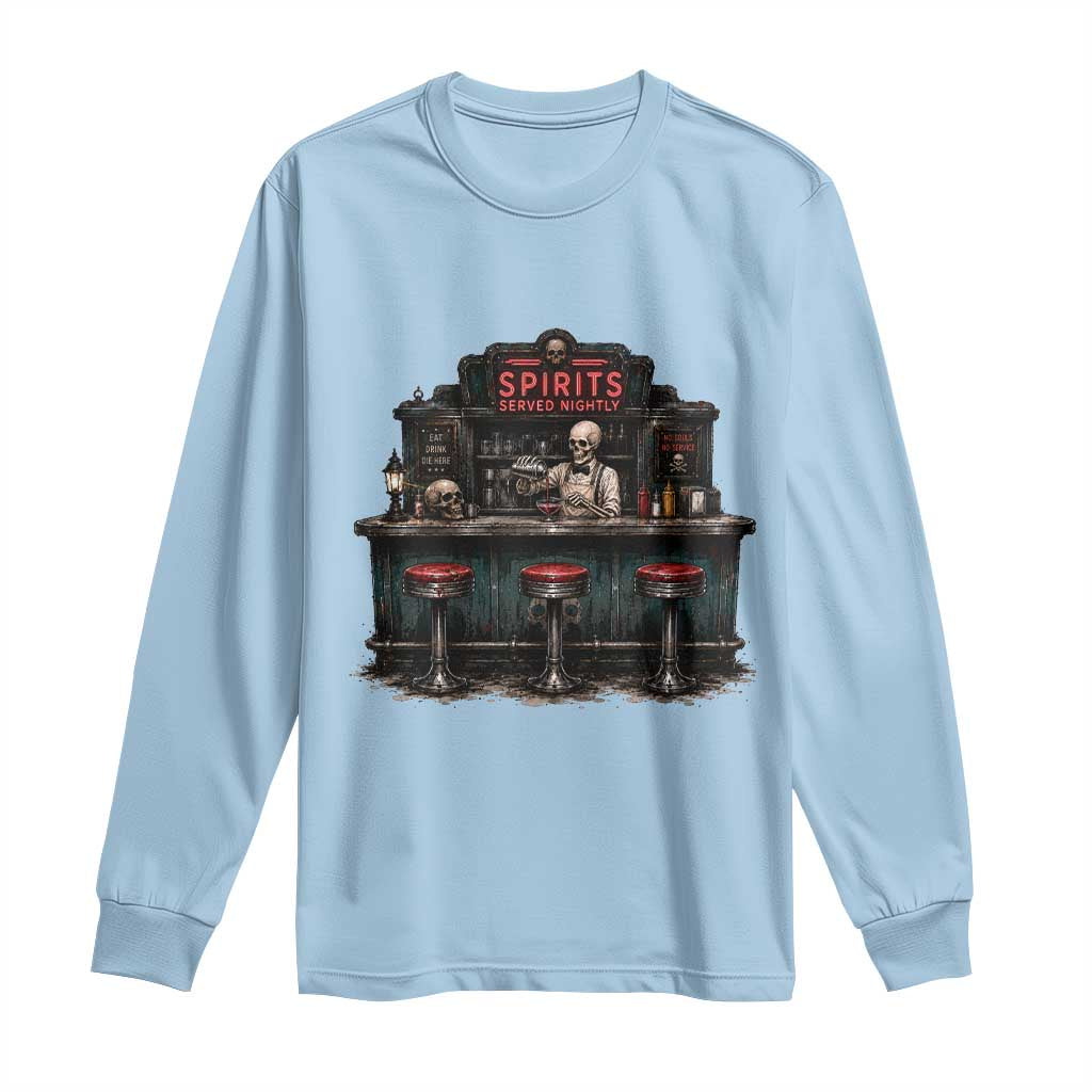Skeleton Bartender Halloween Haunted Bar Long Sleeve Shirt Spirits Served Nightly Bar Lover