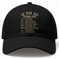Funny 60 Year Old Texting Code Baseball Cap Senior Citizen 60th Birthday Gift