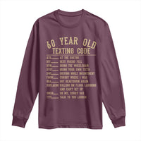 Funny 60 Year Old Texting Code Long Sleeve Shirt Senior Citizen 60th Birthday Gift