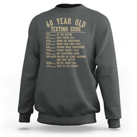 Funny 60 Year Old Texting Code Sweatshirt Senior Citizen 60th Birthday Gift