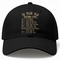 Funny 70 Year Old Texting Code Baseball Cap Senior Citizen 70th Birthday Gift