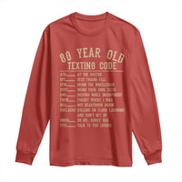 Funny 80 Year Old Texting Code Long Sleeve Shirt Senior Citizen 80th Birthday Gift