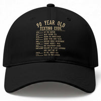 Funny 90 Year Old Texting Code Baseball Cap Senior Citizen 90th Birthday Gift