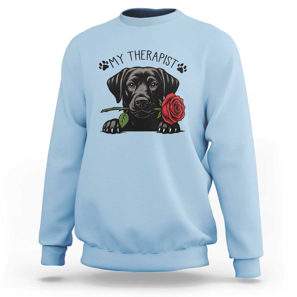 Black Labrador Retriever Is My Therapist Sweatshirt Dog Lover Gift - Wonder Print Shop