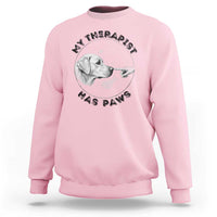 Funny Labrador Retriever Gift Sweatshirt My Therapist Has Paws - Wonder Print Shop