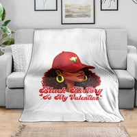 Black History Is My Valentine Throw Blanket Melanin Pride Valentines Day Gift - Wonder Print Shop