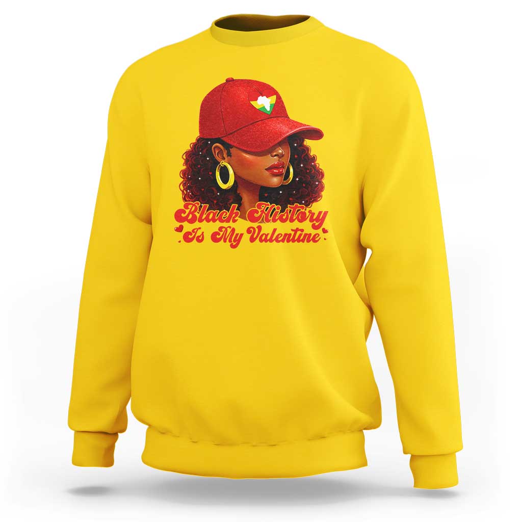 Black History Is My Valentine Sweatshirt Melanin Pride Valentines Day Gift - Wonder Print Shop