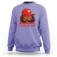 Black History Is My Valentine Sweatshirt Melanin Pride Valentines Day Gift - Wonder Print Shop