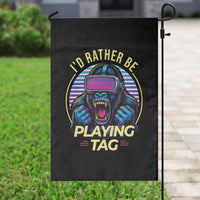 VR Gamer Gorilla Garden Flag I’d Rather Be Playing Tag Gift - Wonder Print Shop