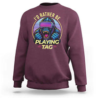 VR Gamer Gorilla Sweatshirt I’d Rather Be Playing Tag Gift - Wonder Print Shop