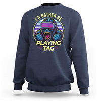 VR Gamer Gorilla Sweatshirt I’d Rather Be Playing Tag Gift - Wonder Print Shop