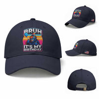 Bruh It Is My Birthday Baseball Cap Funny Gorilla Lover Gift