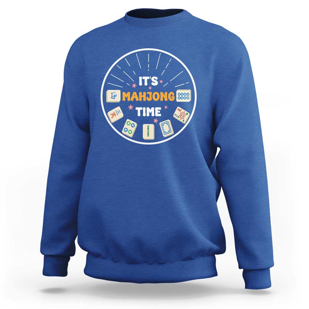 It Is Mahjong Time Sweatshirt Gambling Chinese Gift - Wonder Print Shop