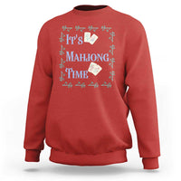 Mahjong Gift Sweatshirt It Is Mahjong Time For Players - Wonder Print Shop