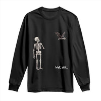 Funny Well Shit Skeleton Long Sleeve Shirt Bat Carrying Bones Halloween Gift