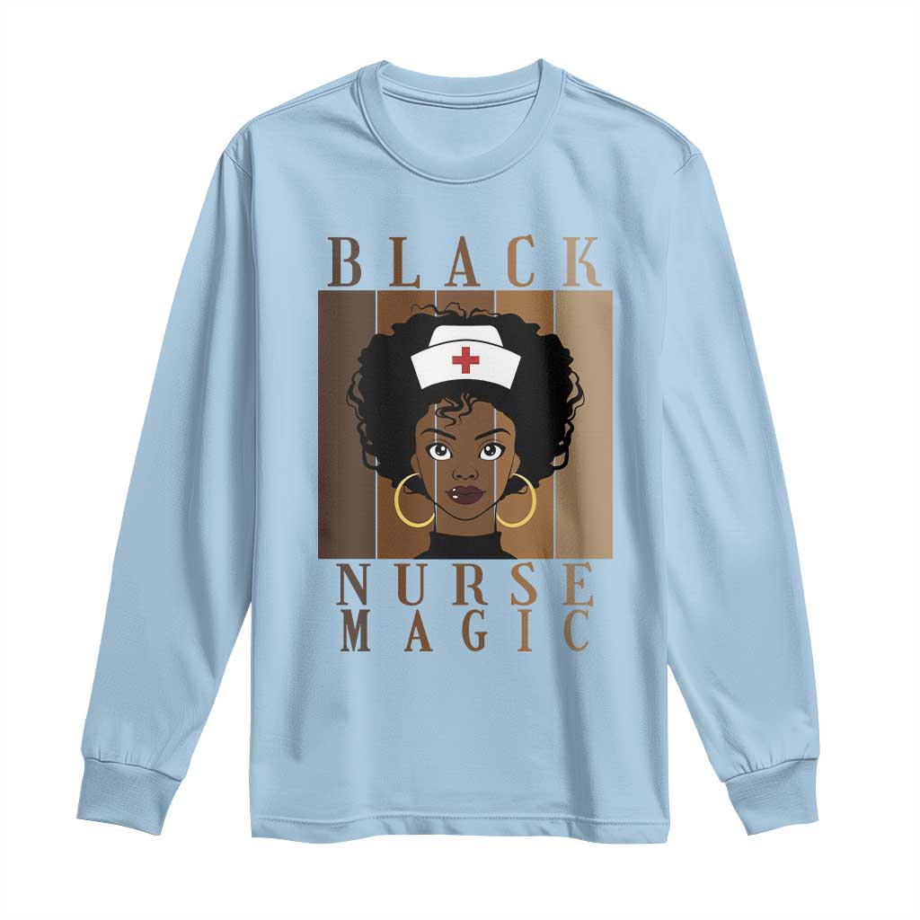 Black Nurse Magic Long Sleeve Shirt Black History Month Nurse Gift - Wonder Print Shop