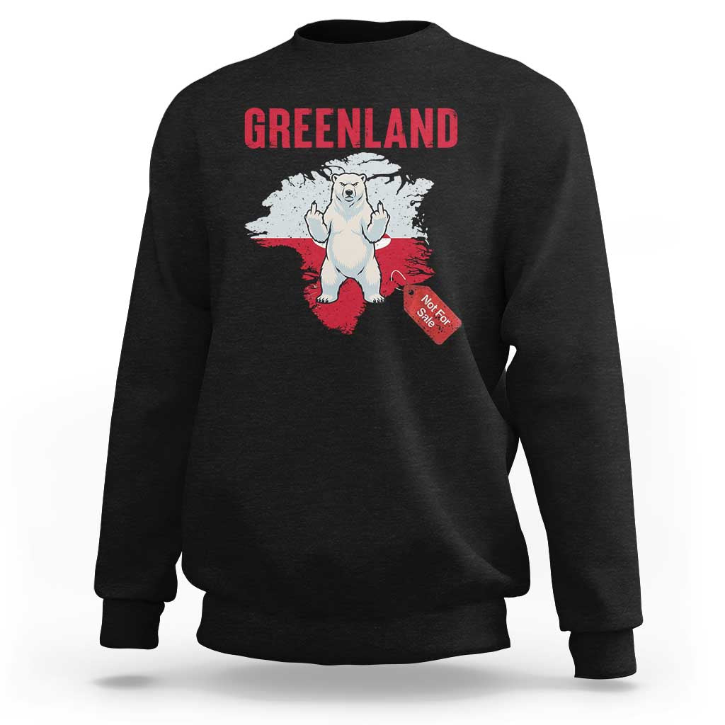 Greenland Is Not For Sale Sweatshirt Support Greenlander Gift