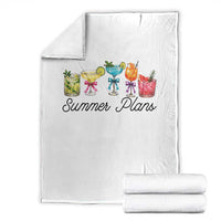Funny Summer Plans Throw Blanket Refreshing Tropical Cocktail Lover Gift