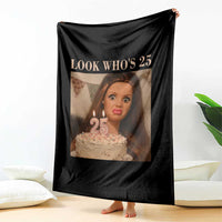 Look Who's 25 Throw Blanket Funny Birthday Doll Face Meme
