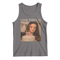 Look Who's 35 Tank Top Funny Birthday Doll Face Meme
