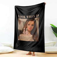 Look Who's 40 Throw Blanket Funny Birthday Doll Face Meme