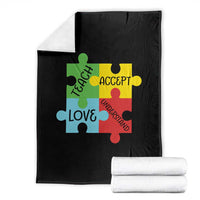 Special Ed Educator Autism Support Throw Blanket Teach Accept Understand Love