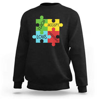 Special Ed Educator Autism Support Sweatshirt Teach Accept Understand Love